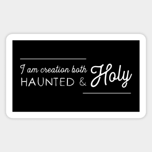 Haunted and Holy Sticker